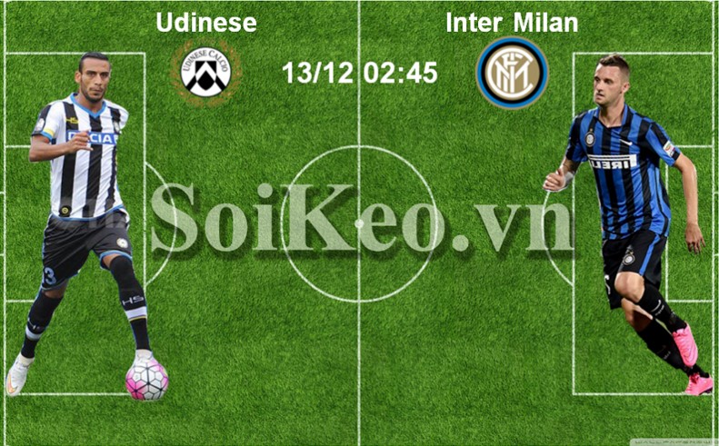 Soi Kèo phân tích trước trận Udinese – Inter Milan 13/12 02:45