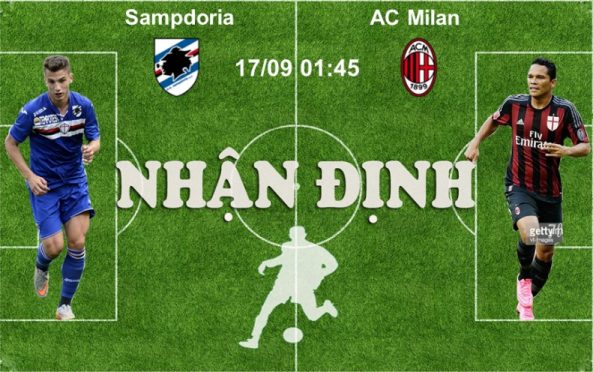 17/09 01:45 Nhận định thống kê trận Sampdoria – AC Milan